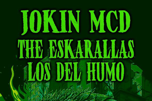 Jokin MCD + The Eskarallas + Los del Humo