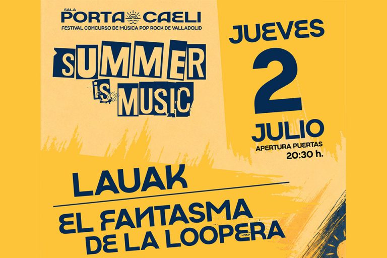 Summer Is Music: Lauak + El Fantasma de la Loopera